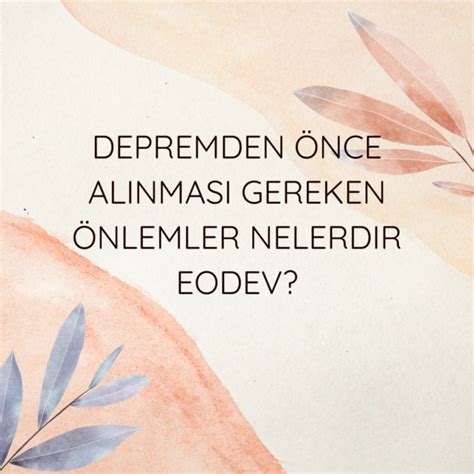 depremden önce alınması gereken önlemler